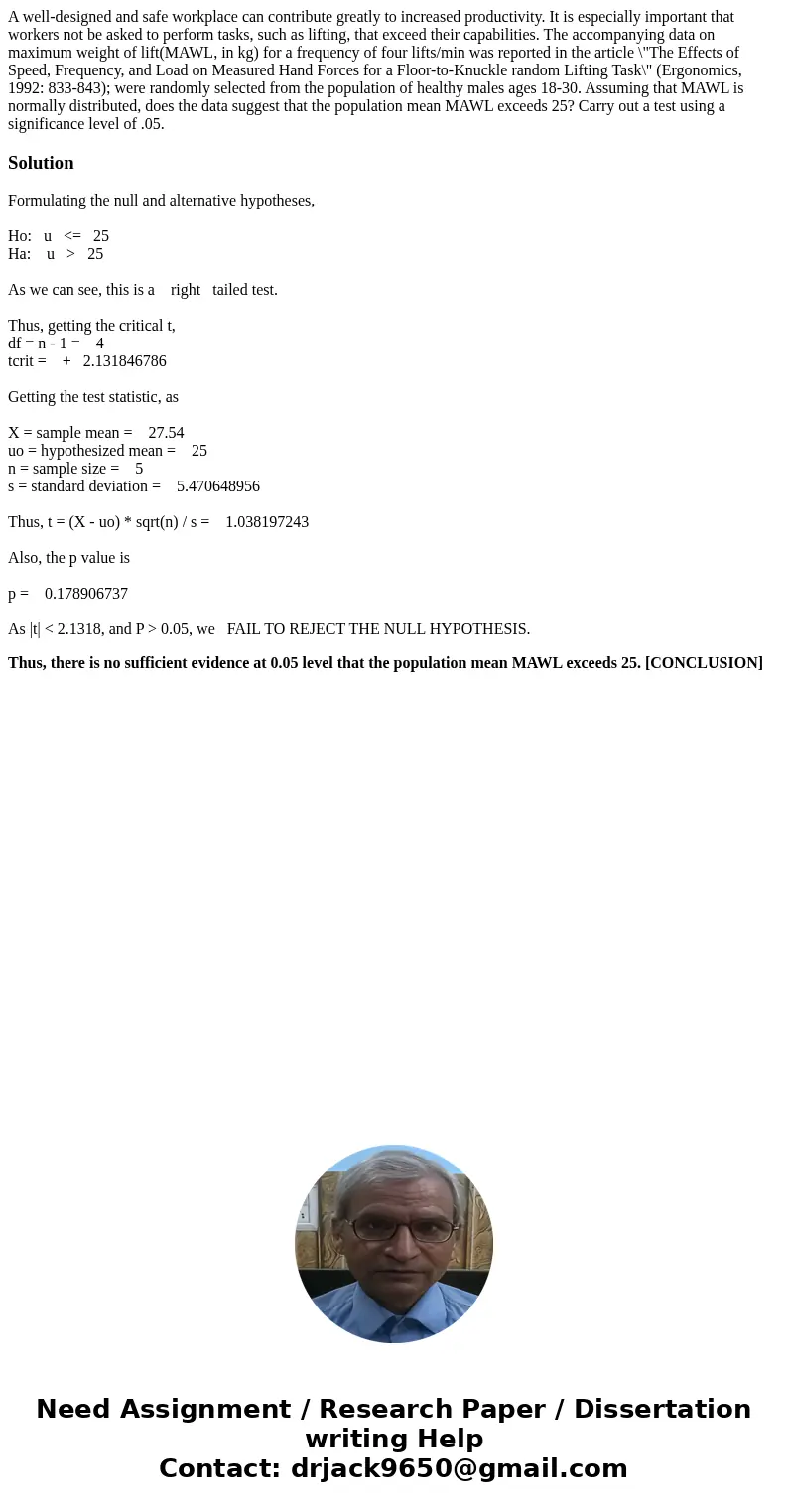 A well-designed and safe workplace can contribute greatly to increased productivity. It is especially important that workers not be asked to perform tasks, suc  A well-designed and safe workplace can contribute greatly to increased productivity. It is especially important that workers not be asked to perform tasks, suc