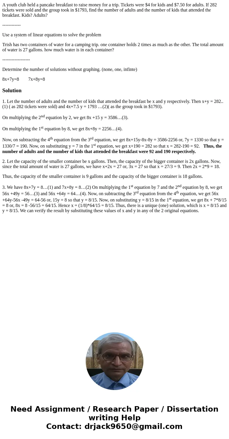 A youth club held a pancake breakfast to raise money for a trip. Tickets were $4 for kids and $7.50 for adults. If 282 tickets were sold and the group took in $ A youth club held a pancake breakfast to raise money for a trip. Tickets were $4 for kids and $7.50 for adults. If 282 tickets were sold and the group took in $