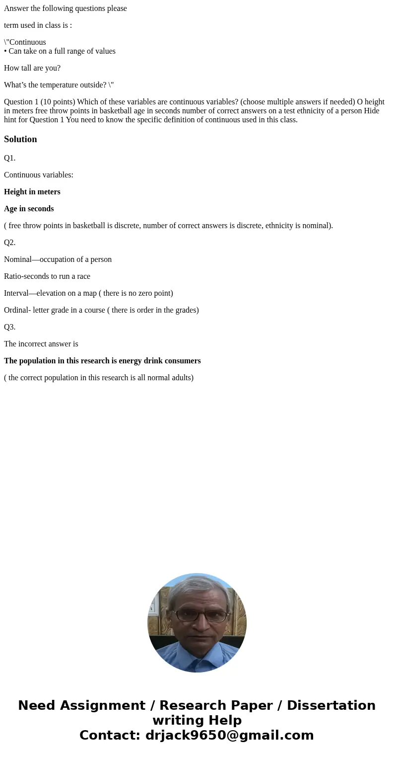 Answer the following questions please term used in class is : \