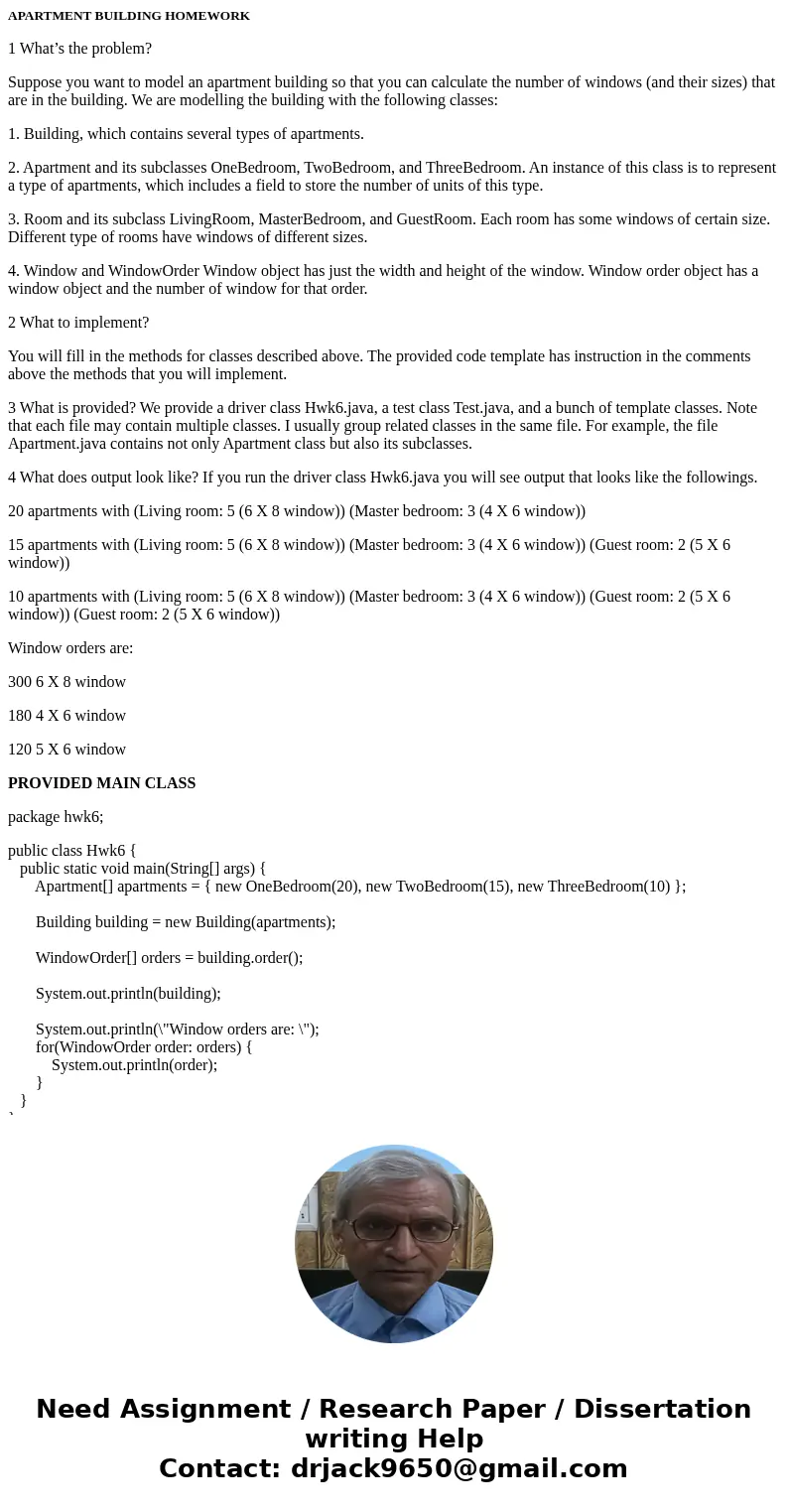APARTMENT BUILDING HOMEWORK 1 What’s the problem? Suppose you want to model an apartment building so that you can calculate the number of windows (and their siz