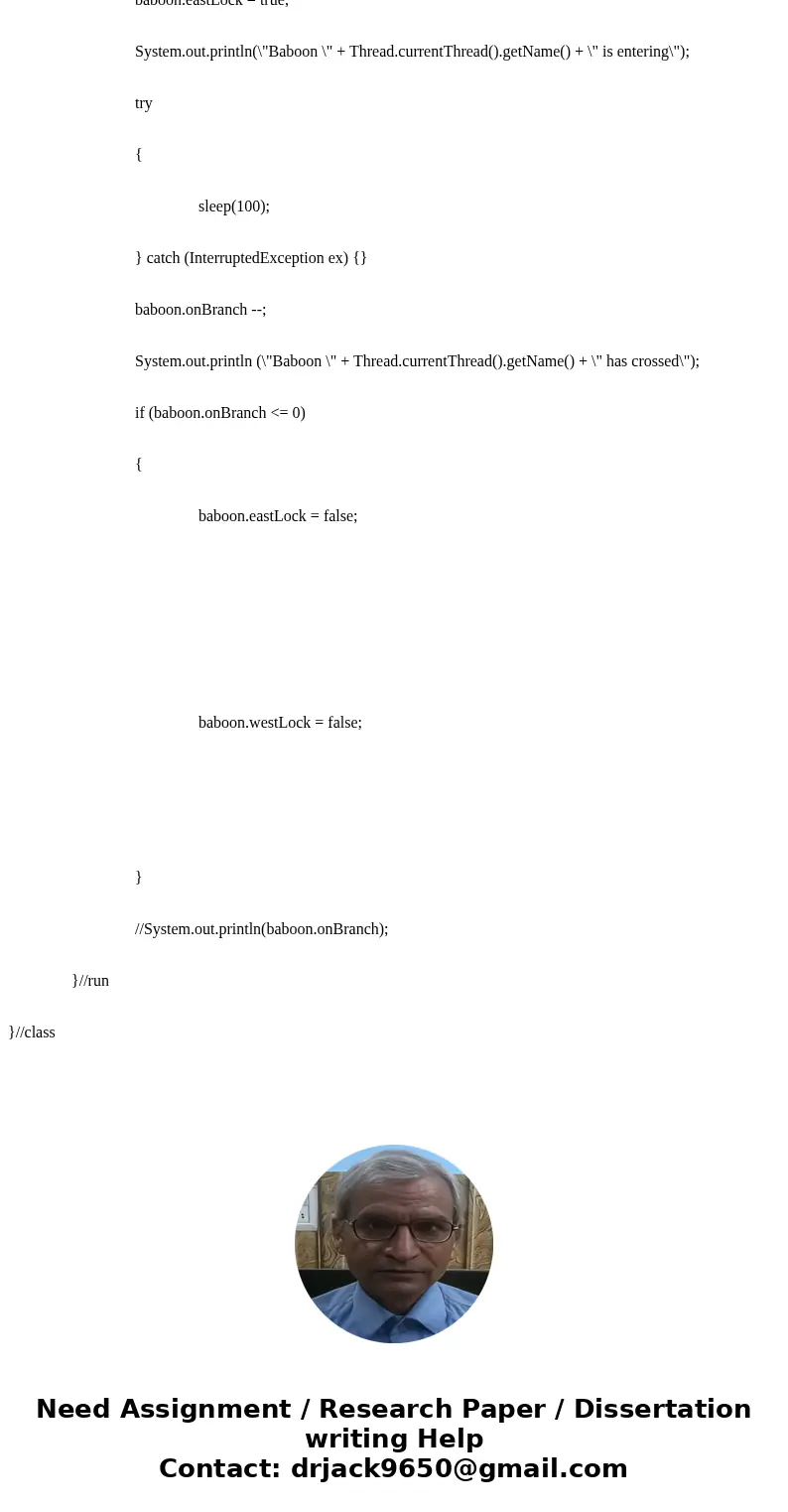 Assignment: Write a multithreaded Java program that uses either semaphores or Java synchronization to control access to a one-lane bridge. One thread should si  Assignment: Write a multithreaded Java program that uses either semaphores or Java synchronization to control access to a one-lane bridge. One thread should si