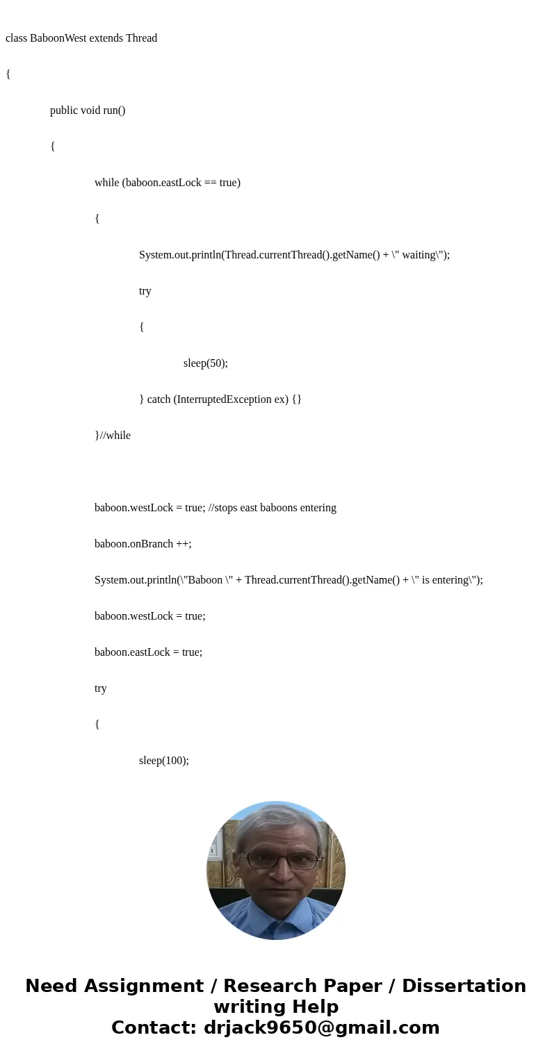 Assignment: Write a multithreaded Java program that uses either semaphores or Java synchronization to control access to a one-lane bridge. One thread should si  Assignment: Write a multithreaded Java program that uses either semaphores or Java synchronization to control access to a one-lane bridge. One thread should si