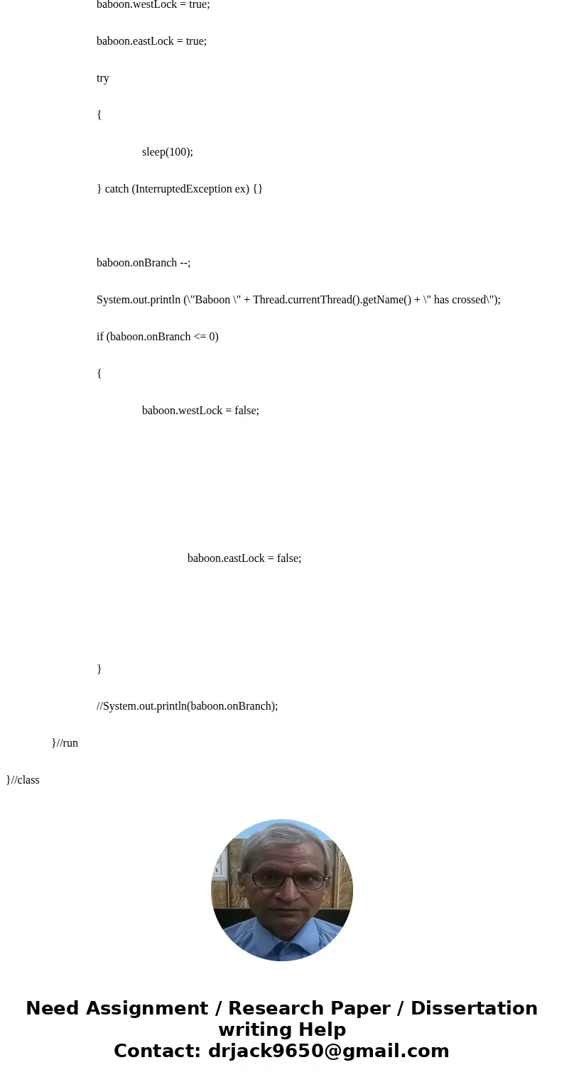 Assignment: Write a multithreaded Java program that uses either semaphores or Java synchronization to control access to a one-lane bridge. One thread should si  Assignment: Write a multithreaded Java program that uses either semaphores or Java synchronization to control access to a one-lane bridge. One thread should si