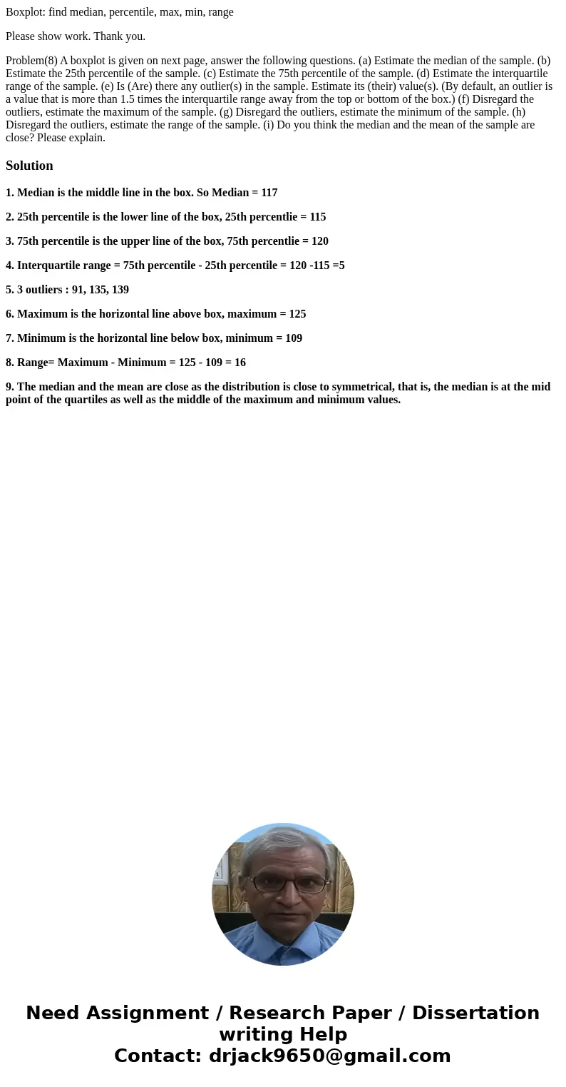 Boxplot: find median, percentile, max, min, range Please show work. Thank you. Problem(8) A boxplot is given on next page, answer the following questions. (a) E