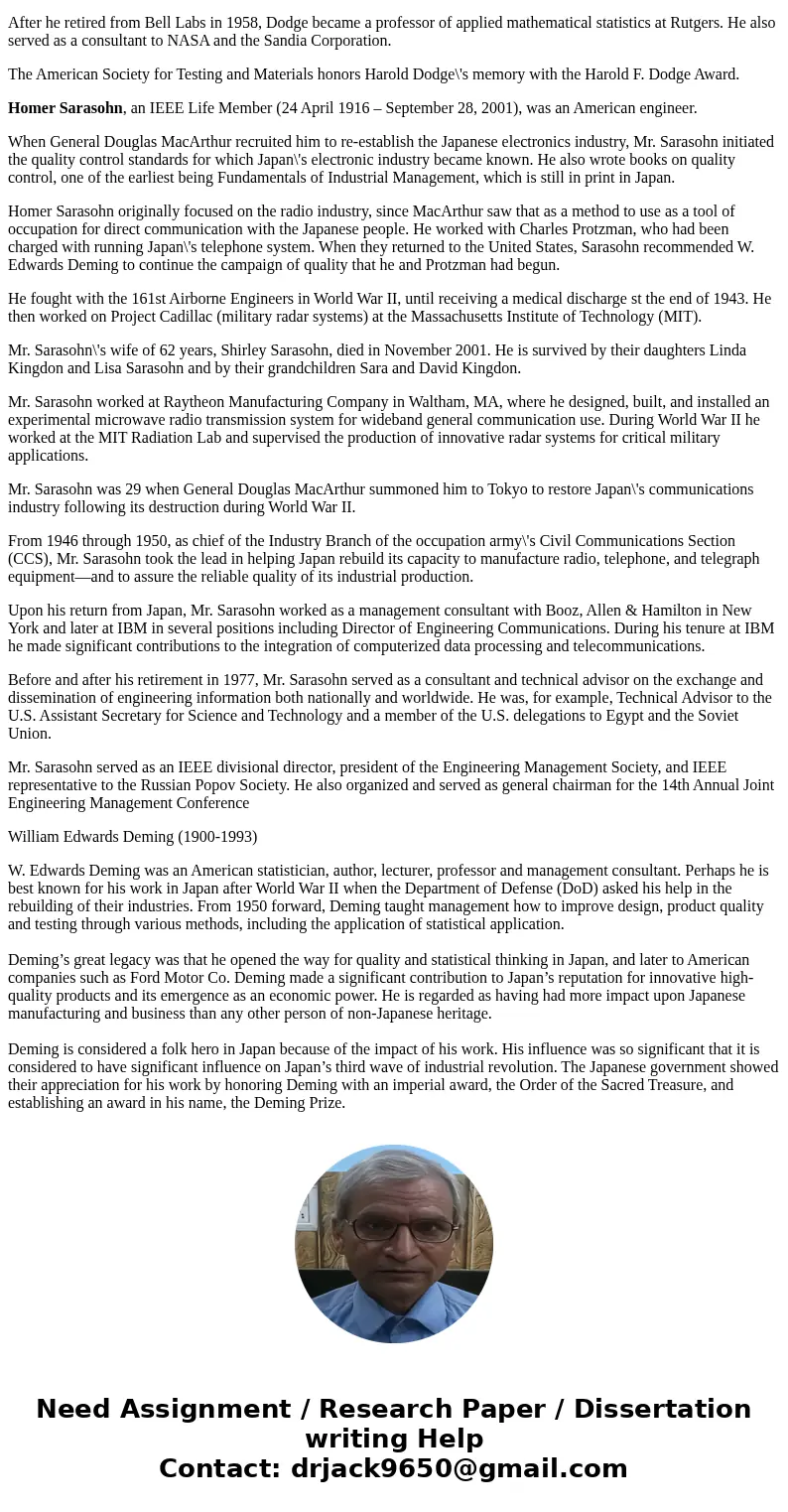 Briefly describe the contributions to the quality movement made by each of the following pioneers. Shewhart Dodge and Romig Sarasohn Deming JuranSolutionWalter 