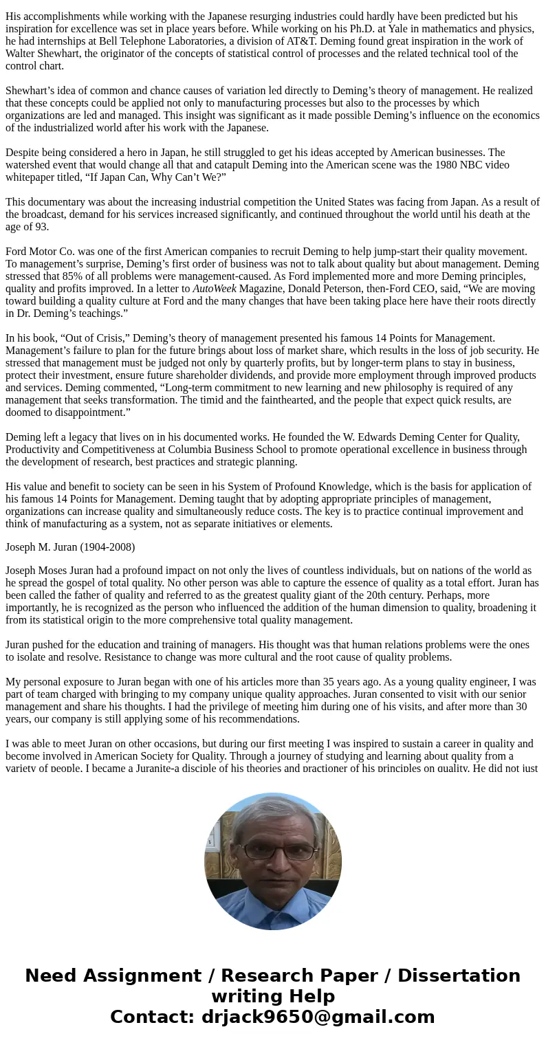 Briefly describe the contributions to the quality movement made by each of the following pioneers. Shewhart Dodge and Romig Sarasohn Deming JuranSolutionWalter 