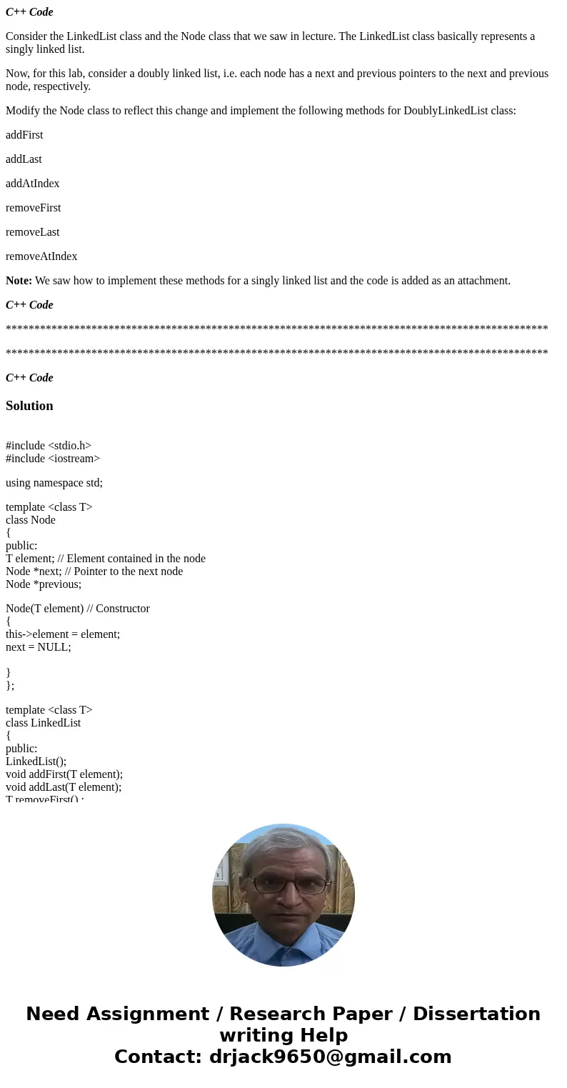 C++ Code Consider the LinkedList class and the Node class that we saw in lecture. The LinkedList class basically represents a singly linked list. Now, for this  C++ Code Consider the LinkedList class and the Node class that we saw in lecture. The LinkedList class basically represents a singly linked list. Now, for this