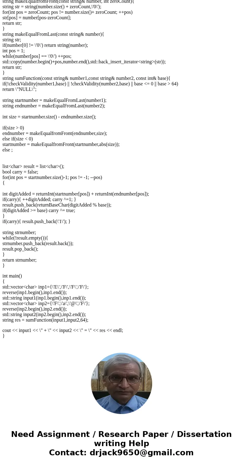 Design an algorithm that takes two numbers in base b >= 2 (b is an input parameter) and adds them up generating the result also in base b. For instance, if   Design an algorithm that takes two numbers in base b >= 2 (b is an input parameter) and adds them up generating the result also in base b. For instance, if