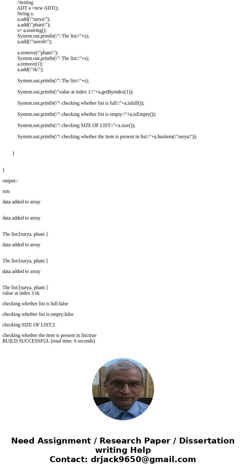 Design your own List ADT named StringList to provide the following operations on a list object: 1. add (void add(String item) 2. remove (void remove(int index)  Design your own List ADT named StringList to provide the following operations on a list object: 1. add (void add(String item) 2. remove (void remove(int index)