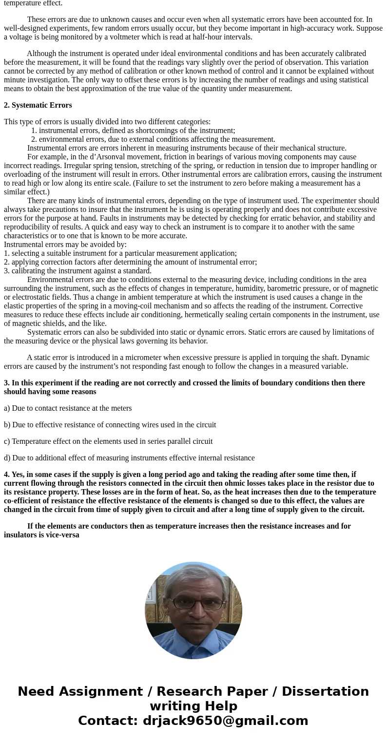 Discuss at least following issues. What are the random errors in this experiment? What are the systematic errors in this experiment? Let\'s assume your answers  Discuss at least following issues. What are the random errors in this experiment? What are the systematic errors in this experiment? Let\'s assume your answers