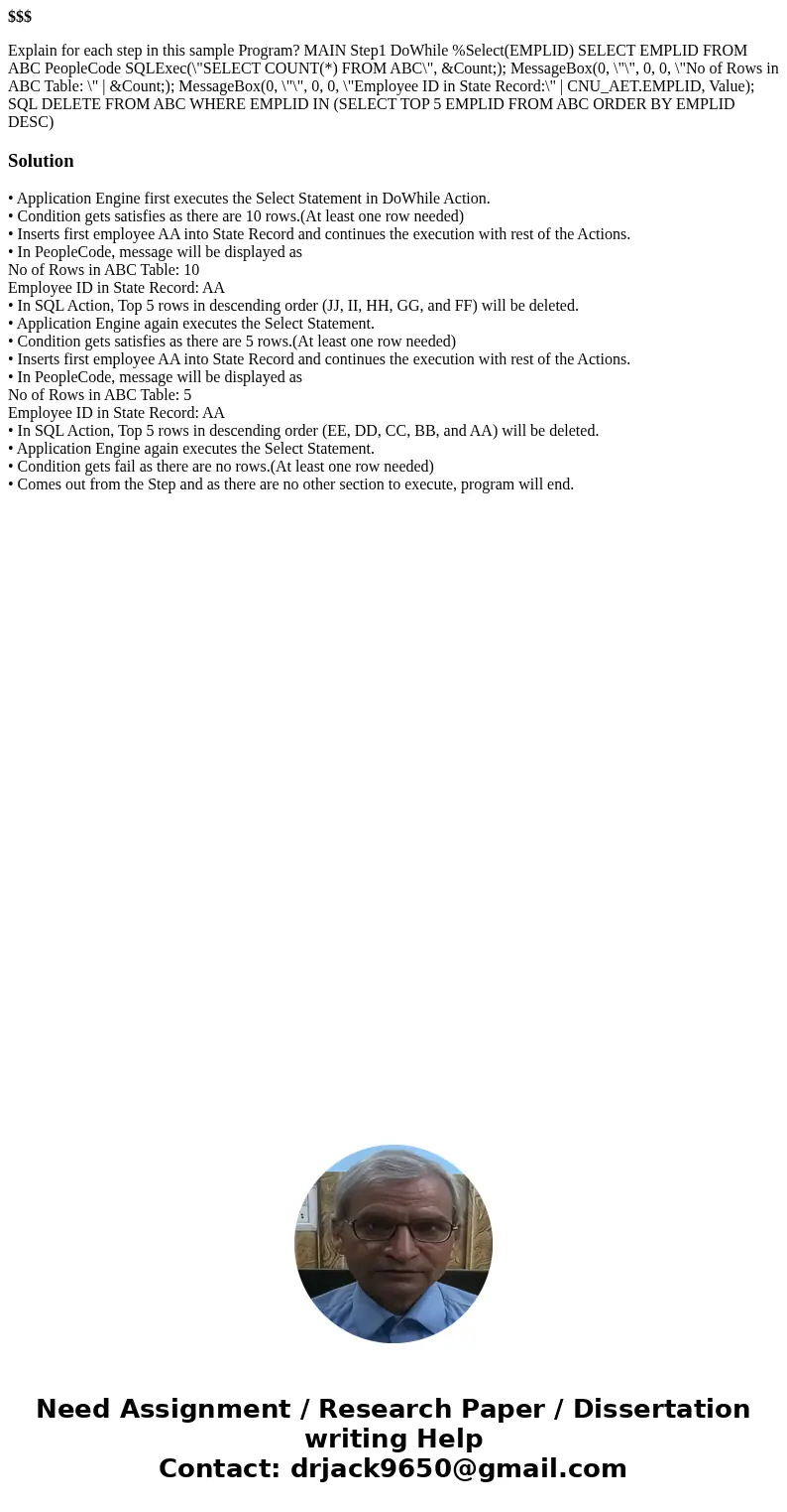 $$$ Explain for each step in this sample Program? MAIN Step1 DoWhile %Select(EMPLID) SELECT EMPLID FROM ABC PeopleCode SQLExec(\ $$$ Explain for each step in this sample Program? MAIN Step1 DoWhile %Select(EMPLID) SELECT EMPLID FROM ABC PeopleCode SQLExec(\