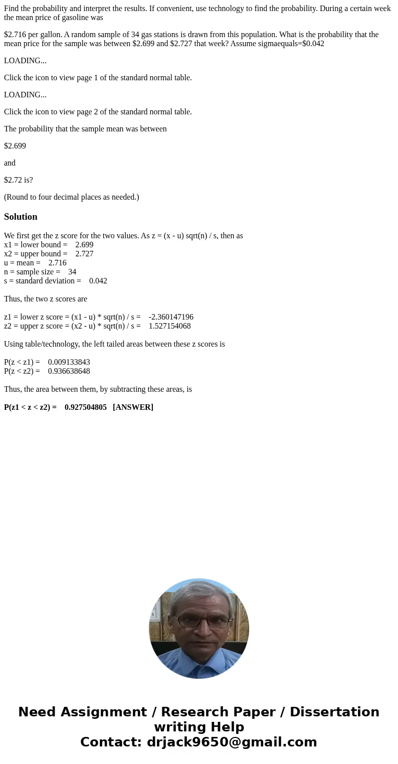Find the probability and interpret the results. If convenient, use technology to find the probability. During a certain week the mean price of gasoline was $2.7