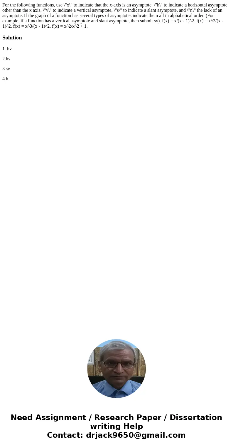 For the following functions, use \  For the following functions, use \