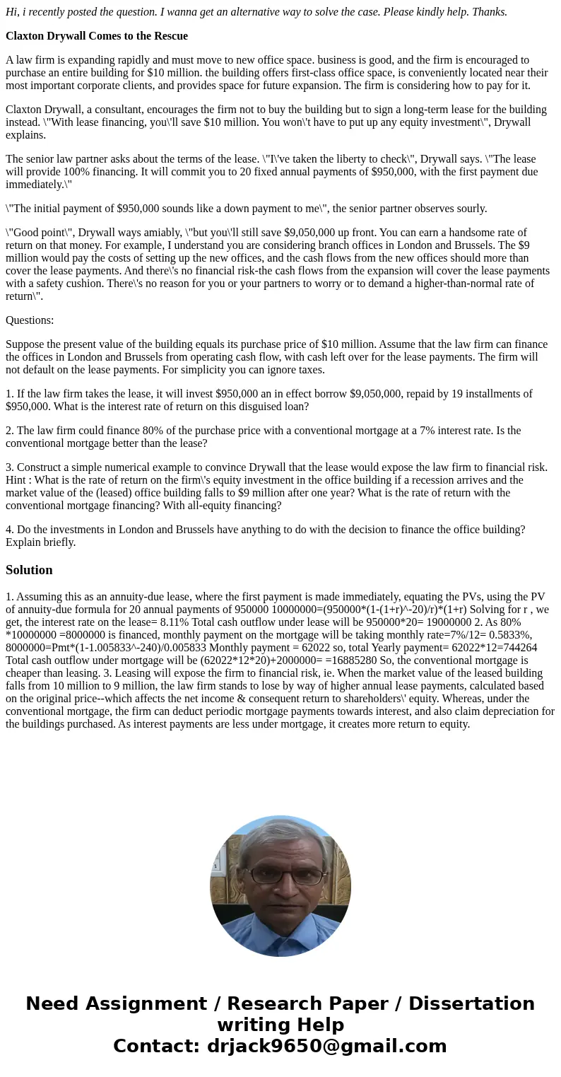 Hi, i recently posted the question. I wanna get an alternative way to solve the case. Please kindly help. Thanks. Claxton Drywall Comes to the Rescue A law firm