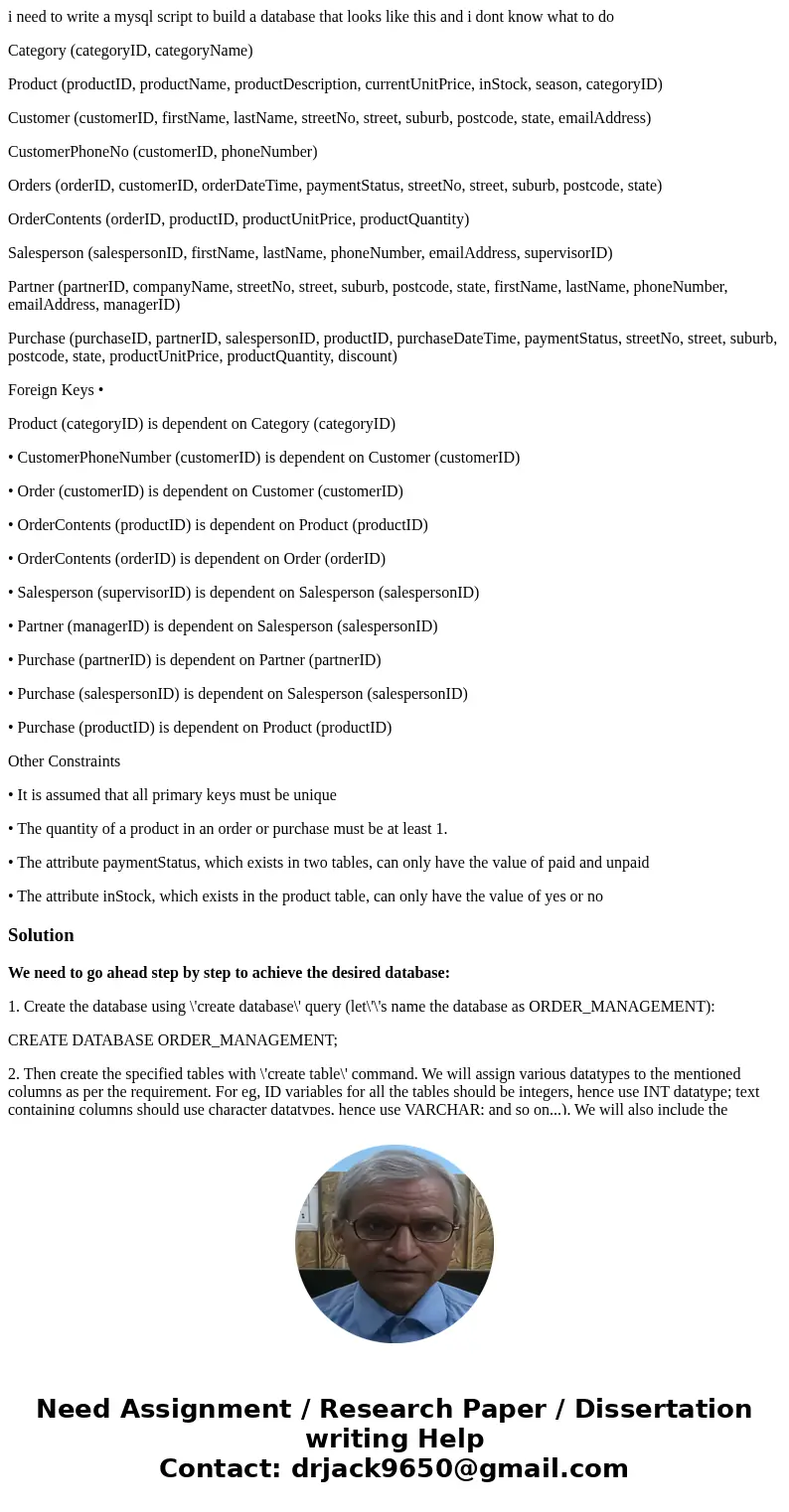 i need to write a mysql script to build a database that looks like this and i dont know what to do Category (categoryID, categoryName) Product (productID, produ i need to write a mysql script to build a database that looks like this and i dont know what to do Category (categoryID, categoryName) Product (productID, produ