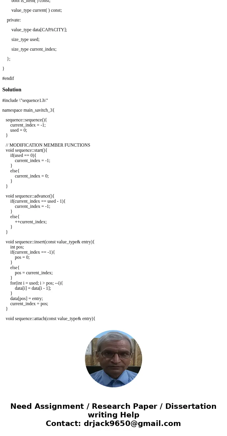 Implement the sequence class from Section 3.2 of the textbook. The documentation and definition portion of this sequence ADT is provided in textbook (pp.124-133 Implement the sequence class from Section 3.2 of the textbook. The documentation and definition portion of this sequence ADT is provided in textbook (pp.124-133