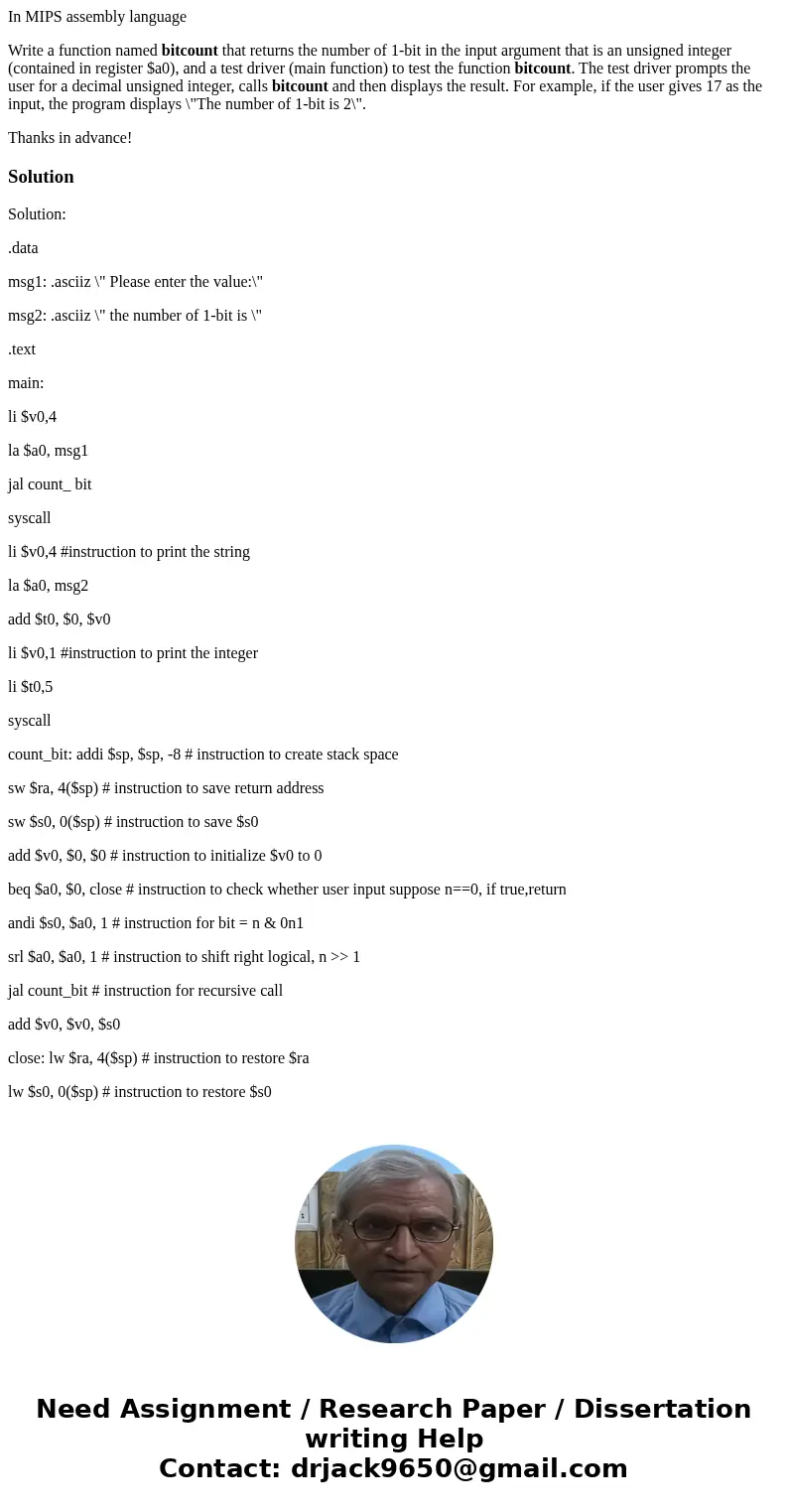 In MIPS assembly language Write a function named bitcount that returns the number of 1-bit in the input argument that is an unsigned integer (contained in regis In MIPS assembly language Write a function named bitcount that returns the number of 1-bit in the input argument that is an unsigned integer (contained in regis