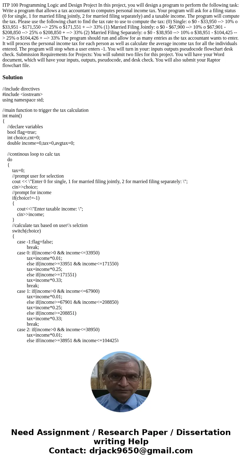 ITP 100 Programming Logic and Design Project In this project, you will design a program to perform the following task: Write a program that allows a tax account ITP 100 Programming Logic and Design Project In this project, you will design a program to perform the following task: Write a program that allows a tax account