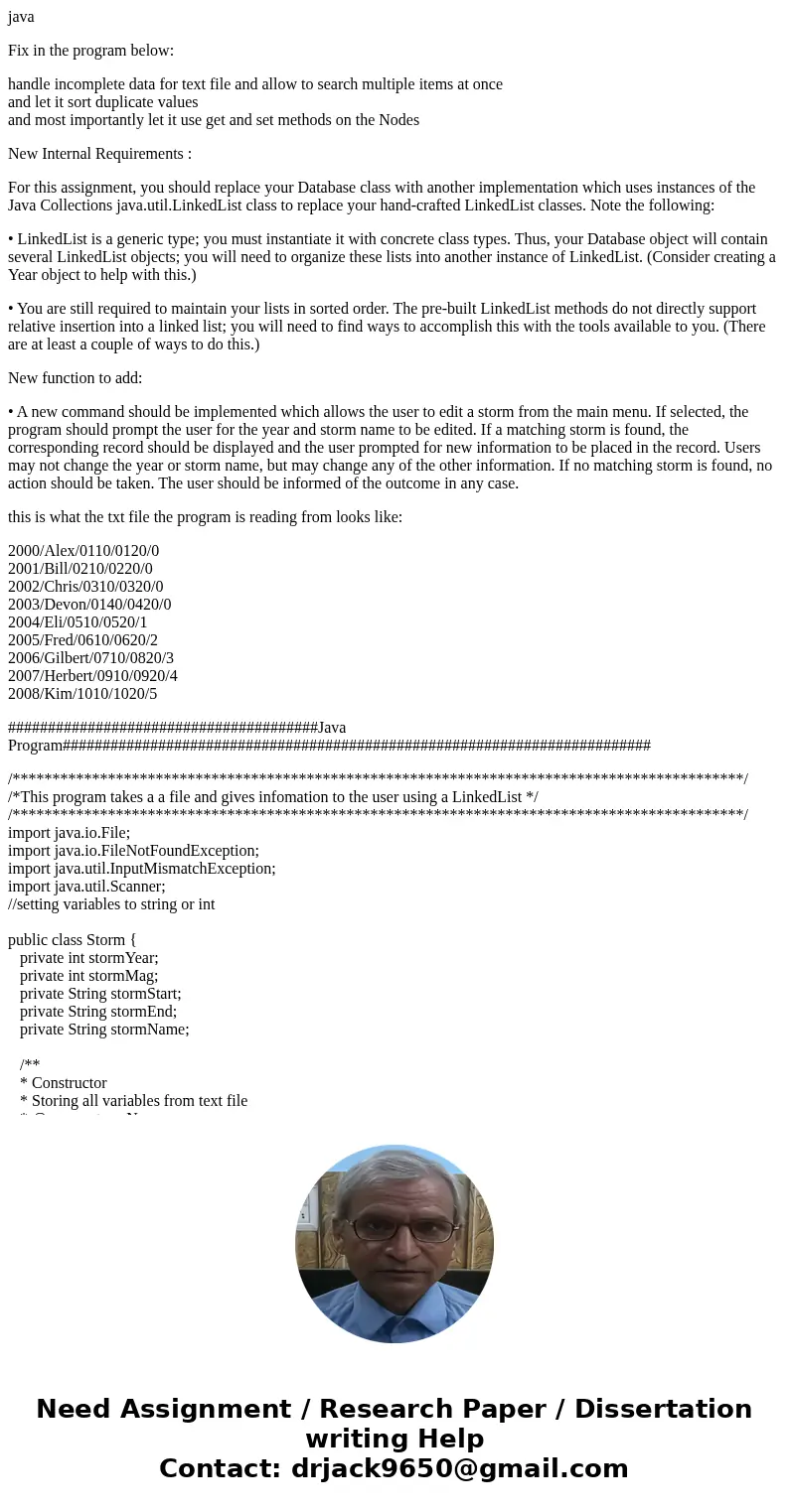 java Fix in the program below: handle incomplete data for text file and allow to search multiple items at once and let it sort duplicate values and most importa java Fix in the program below: handle incomplete data for text file and allow to search multiple items at once and let it sort duplicate values and most importa