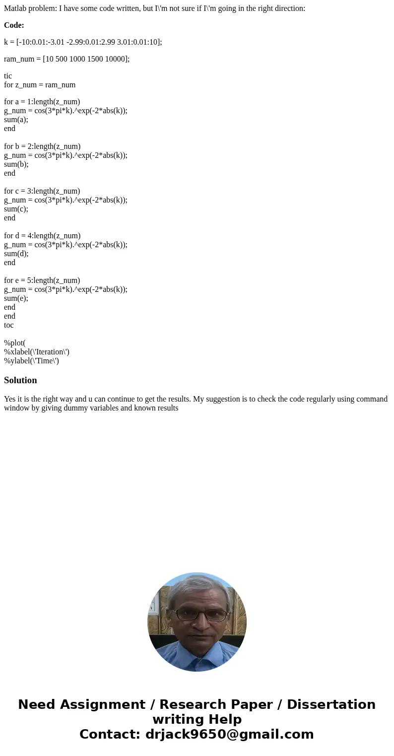 Matlab problem: I have some code written, but I\'m not sure if I\'m going in the right direction: Code: k = [-10:0.01:-3.01 -2.99:0.01:2.99 3.01:0.01:10]; ram_n