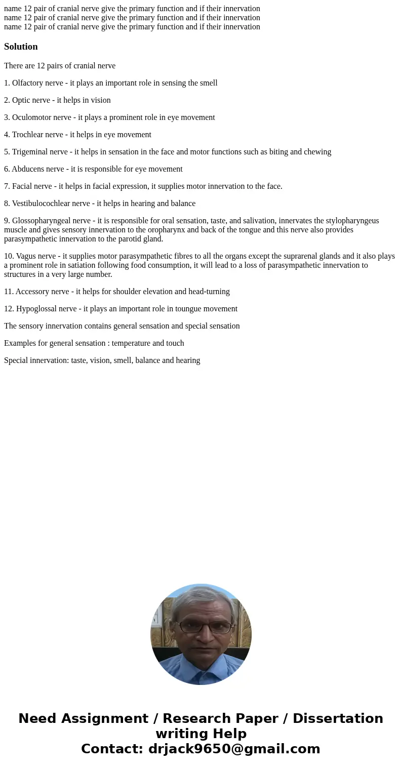  name 12 pair of cranial nerve give the primary function and if their innervation name 12 pair of cranial nerve give the primary function and if their innervati