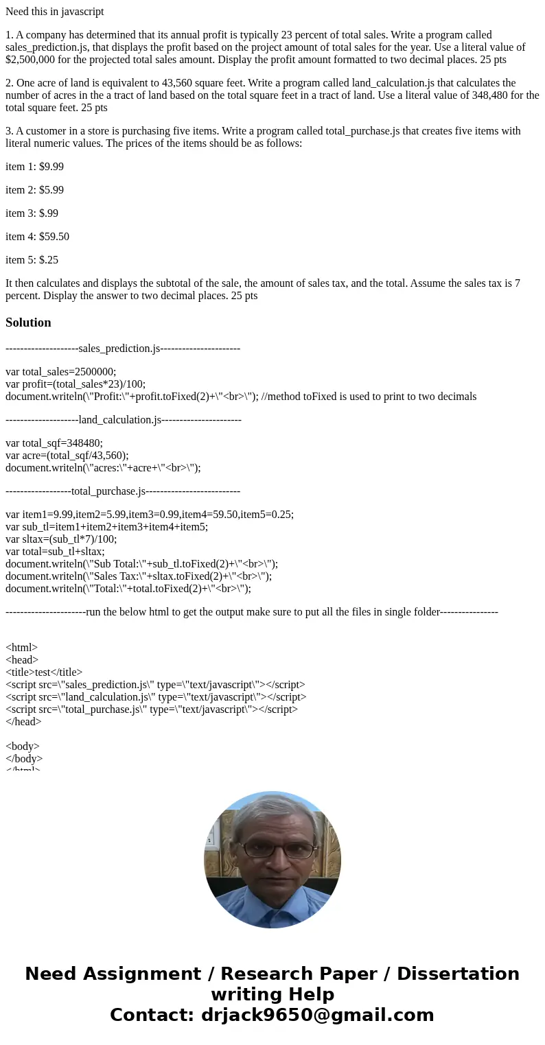 Need this in javascript 1. A company has determined that its annual profit is typically 23 percent of total sales. Write a program called sales_prediction.js, t