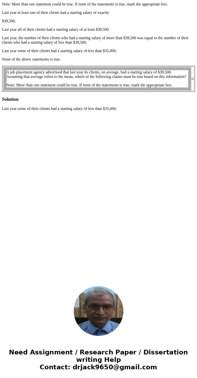 Note: More than one statement could be true. If none of the statements is true, mark the appropriate box. Last year at least one of their clients had a starting Note: More than one statement could be true. If none of the statements is true, mark the appropriate box. Last year at least one of their clients had a starting