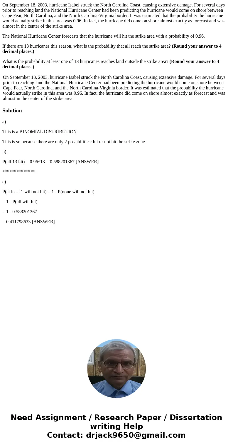 On September 18, 2003, hurricane Isabel struck the North Carolina Coast, causing extensive damage. For several days prior to reaching land the National Hurrican On September 18, 2003, hurricane Isabel struck the North Carolina Coast, causing extensive damage. For several days prior to reaching land the National Hurrican