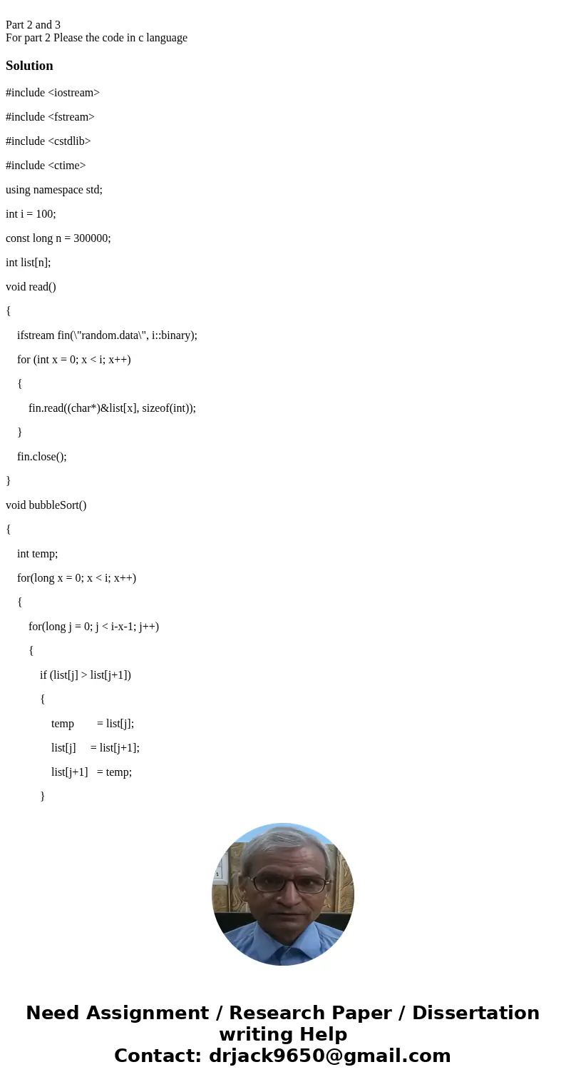 Part 2 and 3 For part 2 Please the code in c languageSolution#include <iostream> #include <fstream> #include <cstdlib> #include <ctime>  Part 2 and 3 For part 2 Please the code in c languageSolution#include <iostream> #include <fstream> #include <cstdlib> #include <ctime>