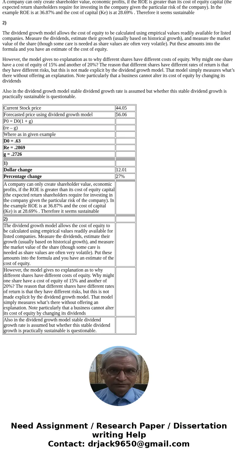 Please answer the following questions referenced to the tables attached. 1. What is the dollar amount and percentage change from the currently stock price to yo