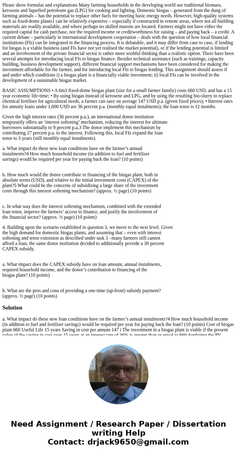 Please show formulas and explanations Many farming households in the developing world use traditional biomass, kerosene and liquefied petroleum gas (LPG) for co