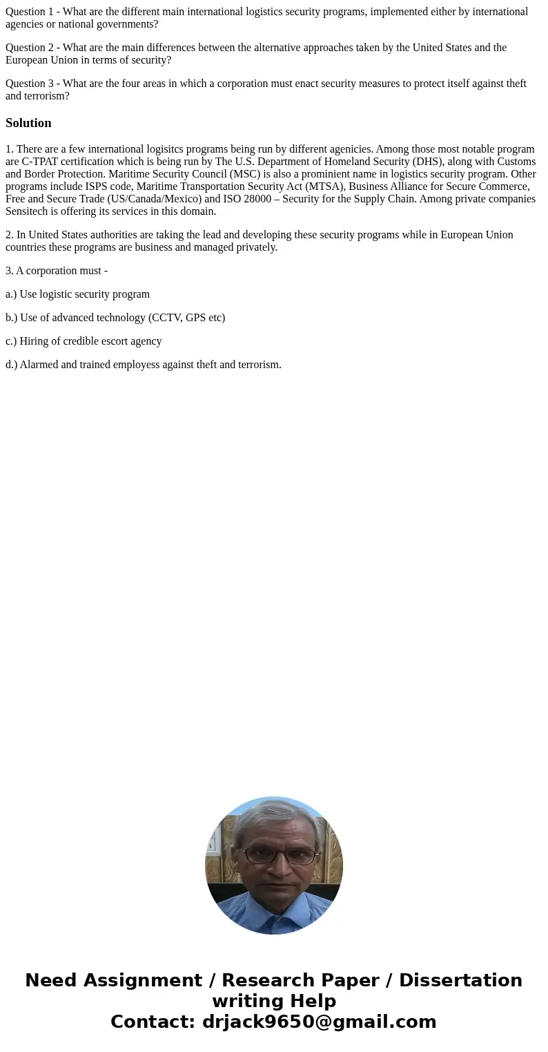 Question 1 - What are the different main international logistics security programs, implemented either by international agencies or national governments? Questi Question 1 - What are the different main international logistics security programs, implemented either by international agencies or national governments? Questi