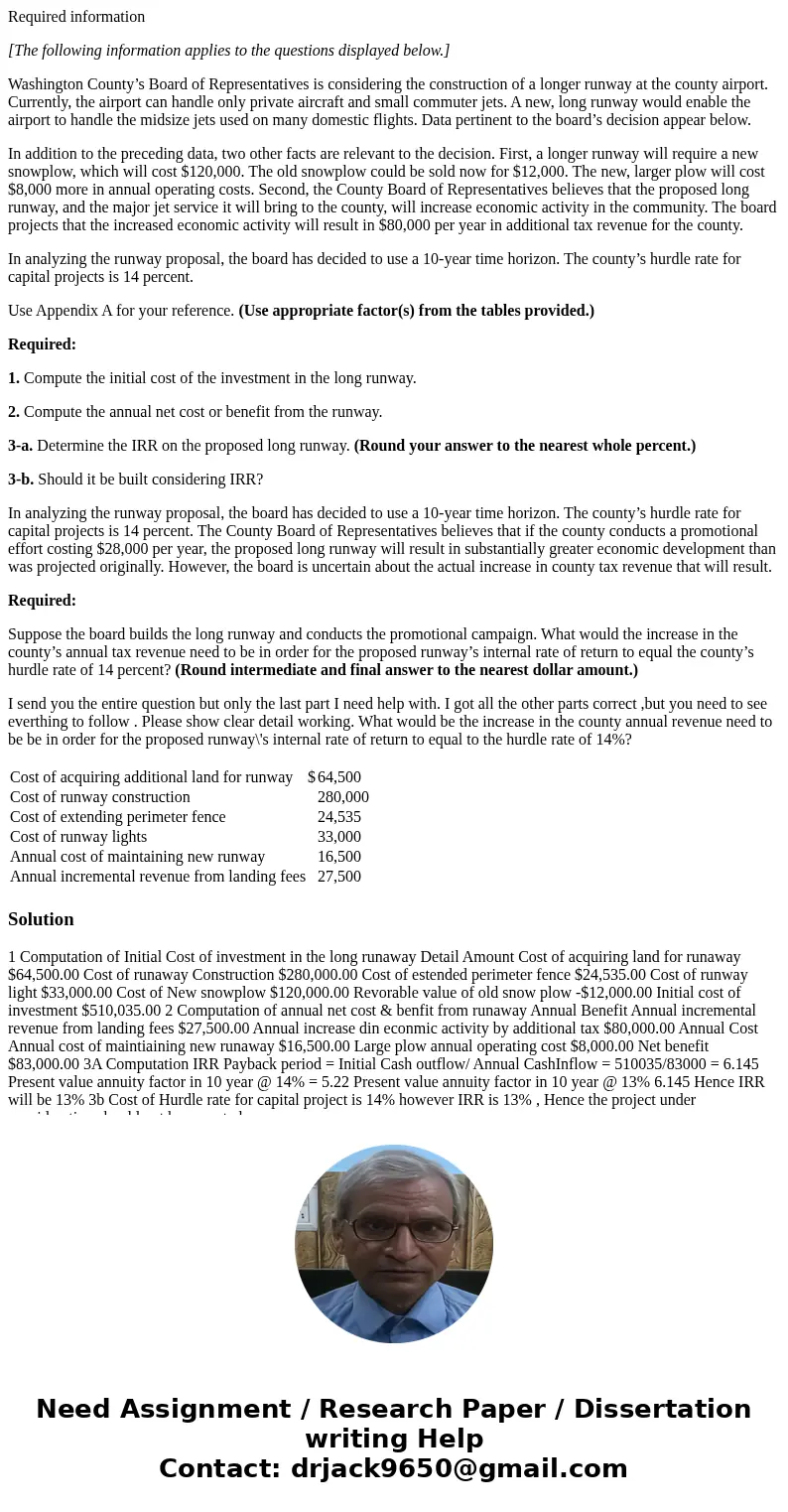 Required information [The following information applies to the questions displayed below.] Washington County’s Board of Representatives is considering the const
