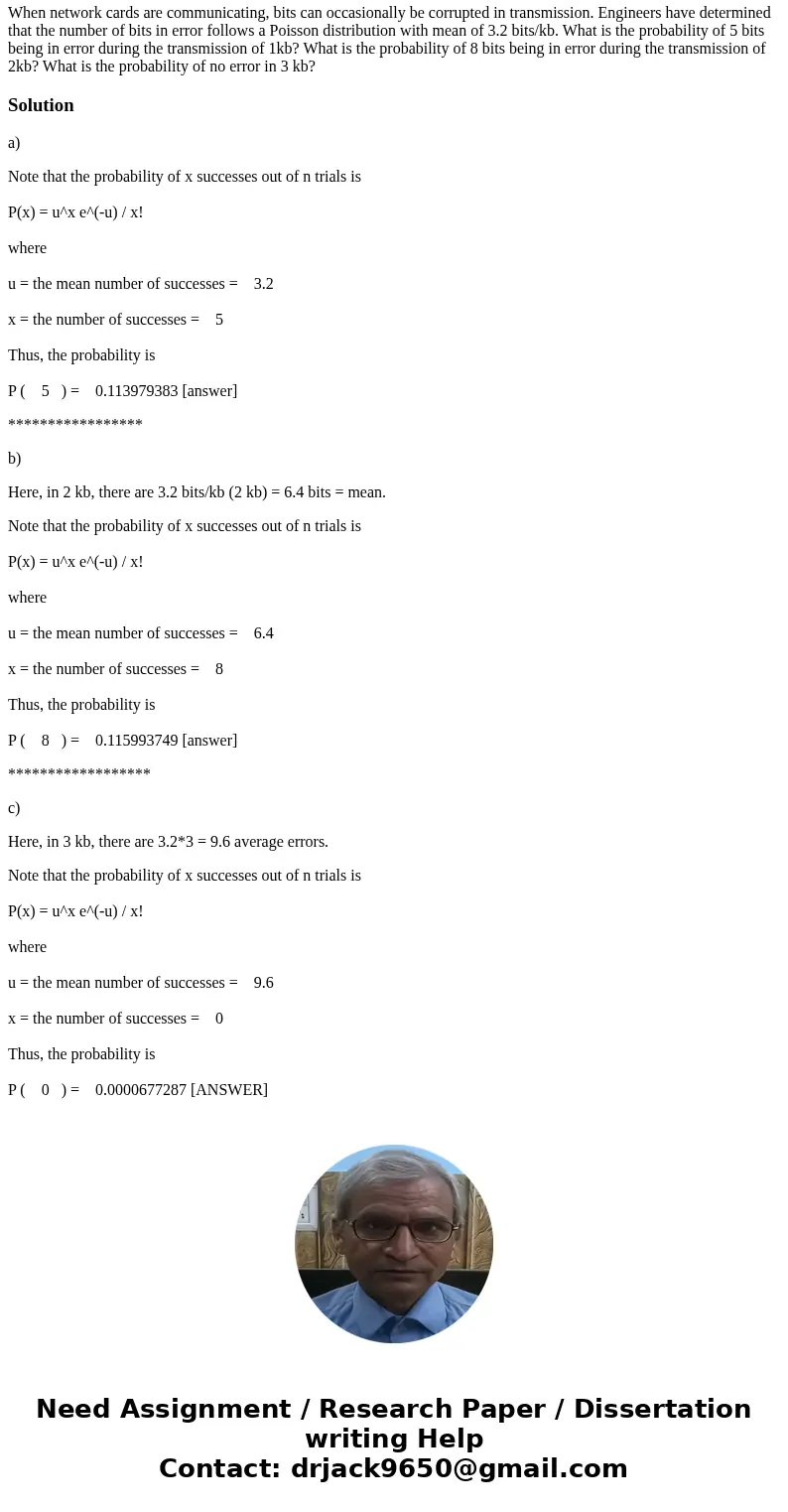 See the Image When network cards are communicating, bits can occasionally be corrupted in transmission. Engineers have determined that the number of bits in err See the Image When network cards are communicating, bits can occasionally be corrupted in transmission. Engineers have determined that the number of bits in err