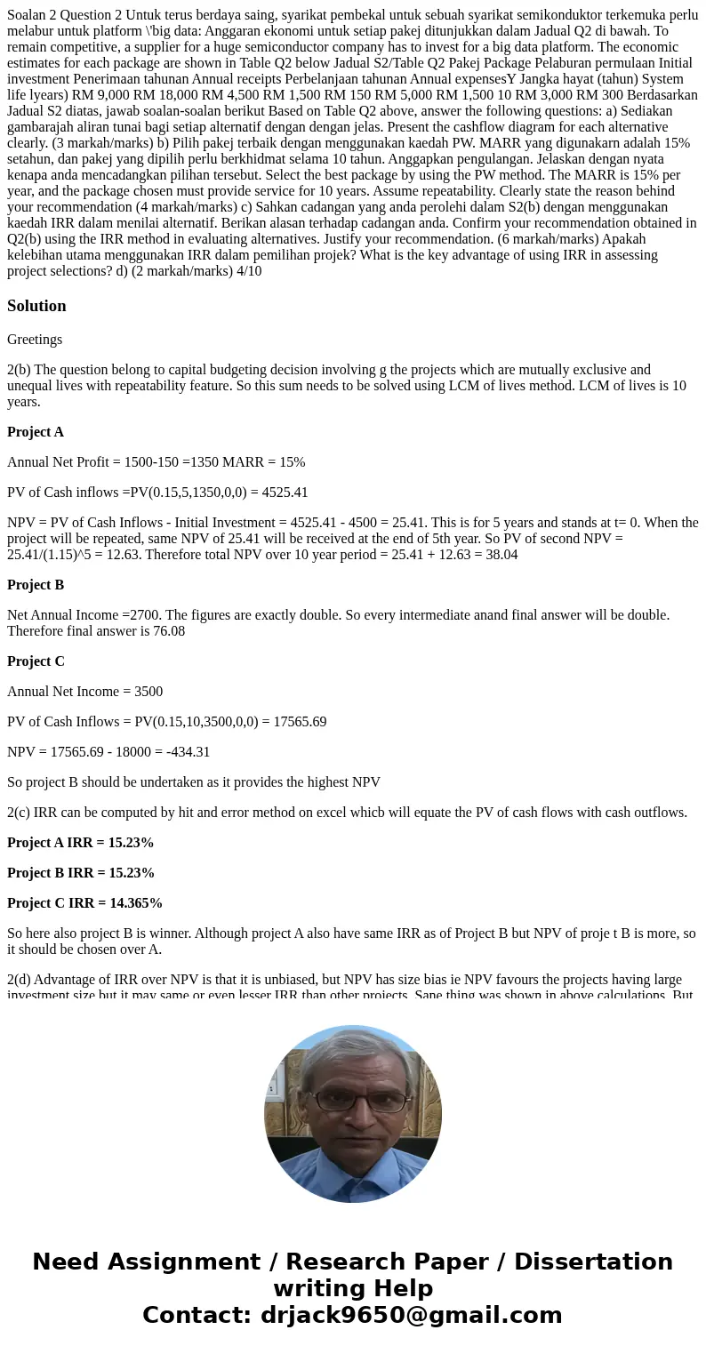  Soalan 2 Question 2 Untuk terus berdaya saing, syarikat pembekal untuk sebuah syarikat semikonduktor terkemuka perlu melabur untuk platform \'big data: Anggara