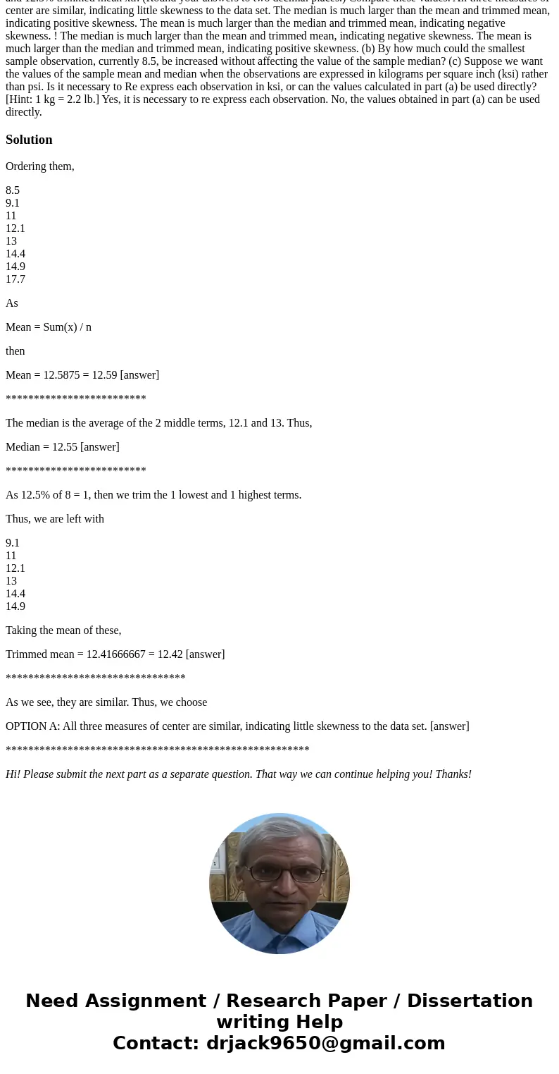  The minimum injection pressure (psi) for injection molding specimens of high amylose corn was determined for eight different specimens (higher pressure corresp