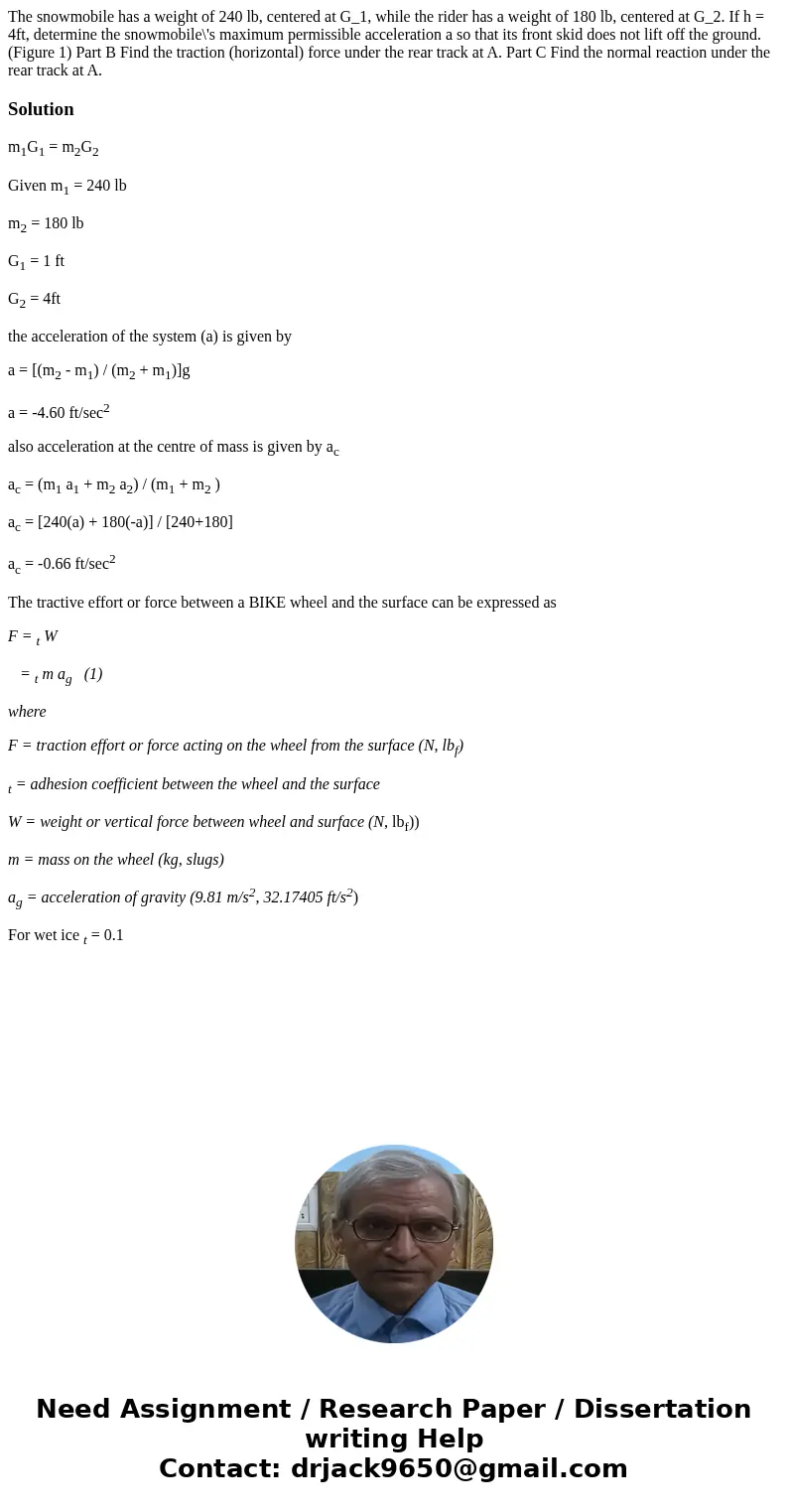  The snowmobile has a weight of 240 lb, centered at G_1, while the rider has a weight of 180 lb, centered at G_2. If h = 4ft, determine the snowmobile\'s maximu