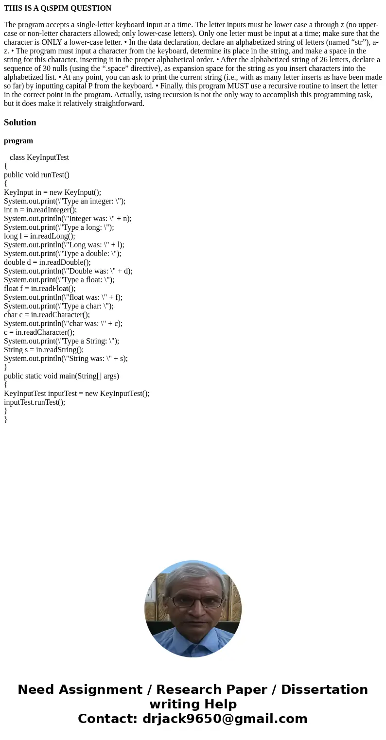 THIS IS A QtSPIM QUESTION The program accepts a single-letter keyboard input at a time. The letter inputs must be lower case a through z (no upper-case or non-l THIS IS A QtSPIM QUESTION The program accepts a single-letter keyboard input at a time. The letter inputs must be lower case a through z (no upper-case or non-l