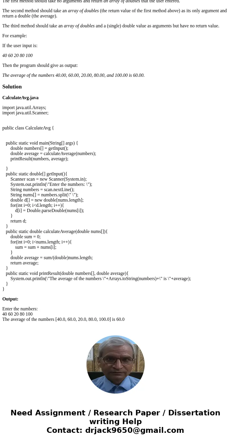 This Solution needs to be one java file not multiples. This Solution also needs proper java formatting. This Solution MUST USE ARRAYS Create, using NetBeans, a 