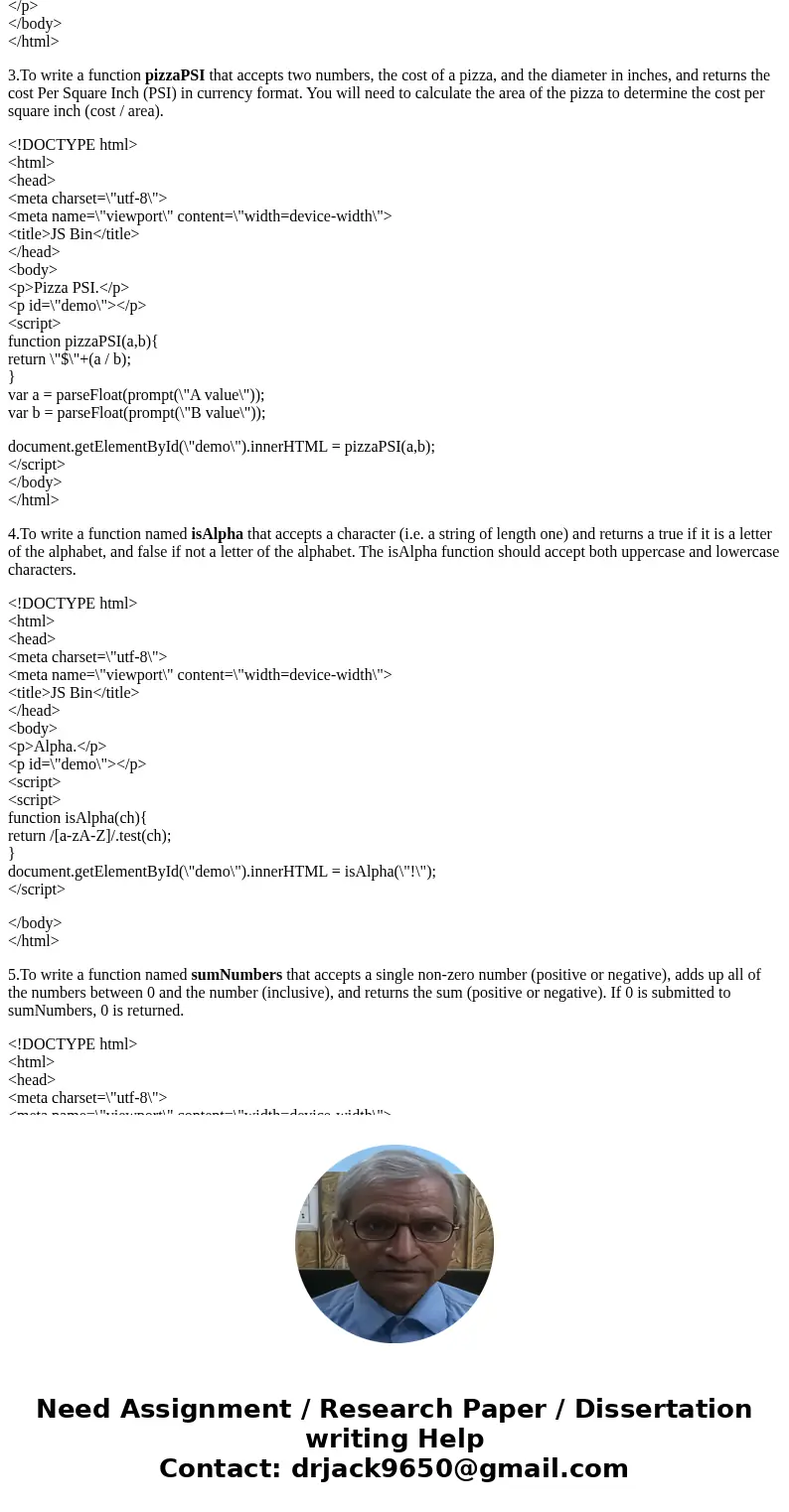 This task is an exercise in writing and testing JavaScript functions in the Chrome Console. You do not need to create an HTML web page for this part of the proj