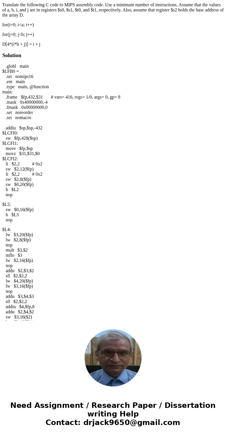 Translate the following C code to MIPS assembly code. Use a minimum number of instructions. Assume that the values of a, b, i, and j are in registers $s0, $s1,  Translate the following C code to MIPS assembly code. Use a minimum number of instructions. Assume that the values of a, b, i, and j are in registers $s0, $s1,
