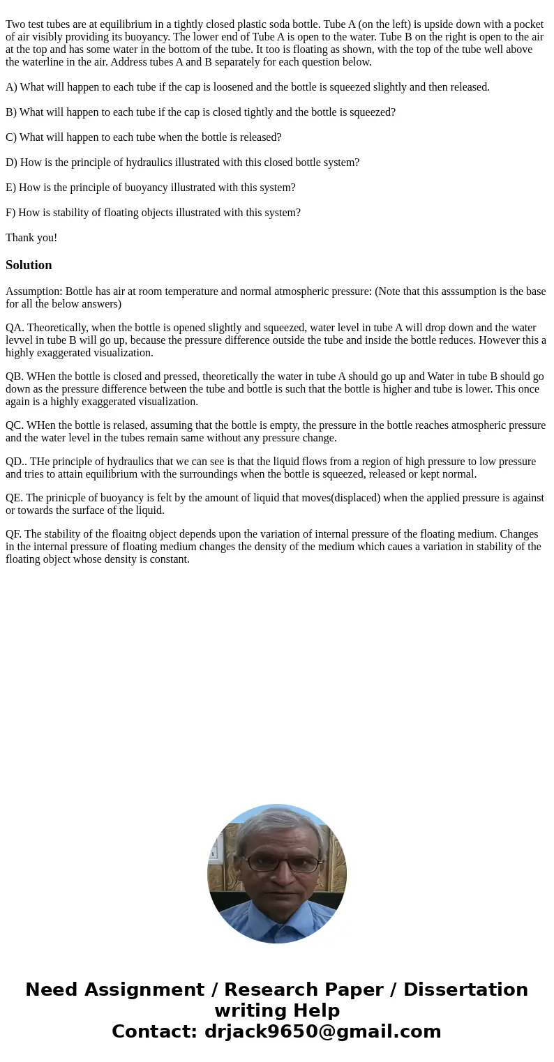 Two test tubes are at equilibrium in a tightly closed plastic soda bottle. Tube A (on the left) is upside down with a pocket of air visibly providing its buoya  Two test tubes are at equilibrium in a tightly closed plastic soda bottle. Tube A (on the left) is upside down with a pocket of air visibly providing its buoya