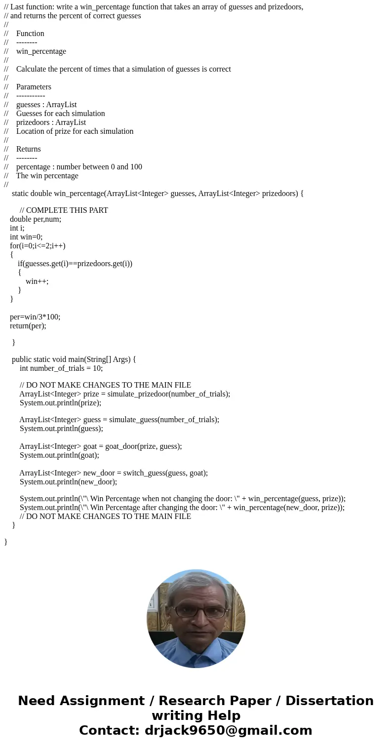 Use Monty Hall.java file below under assignment rubric and complete please.. need help !Solution/** * Created by Joon S. Lee on 8/23/15. * * The Monty Hall Prob Use Monty Hall.java file below under assignment rubric and complete please.. need help !Solution/** * Created by Joon S. Lee on 8/23/15. * * The Monty Hall Prob