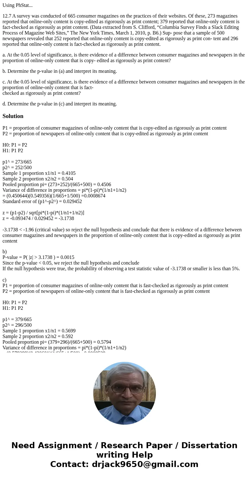 Using PhStat... 12.7 A survey was conducted of 665 consumer magazines on the practices of their websites. Of these, 273 magazines reported that online-only cont