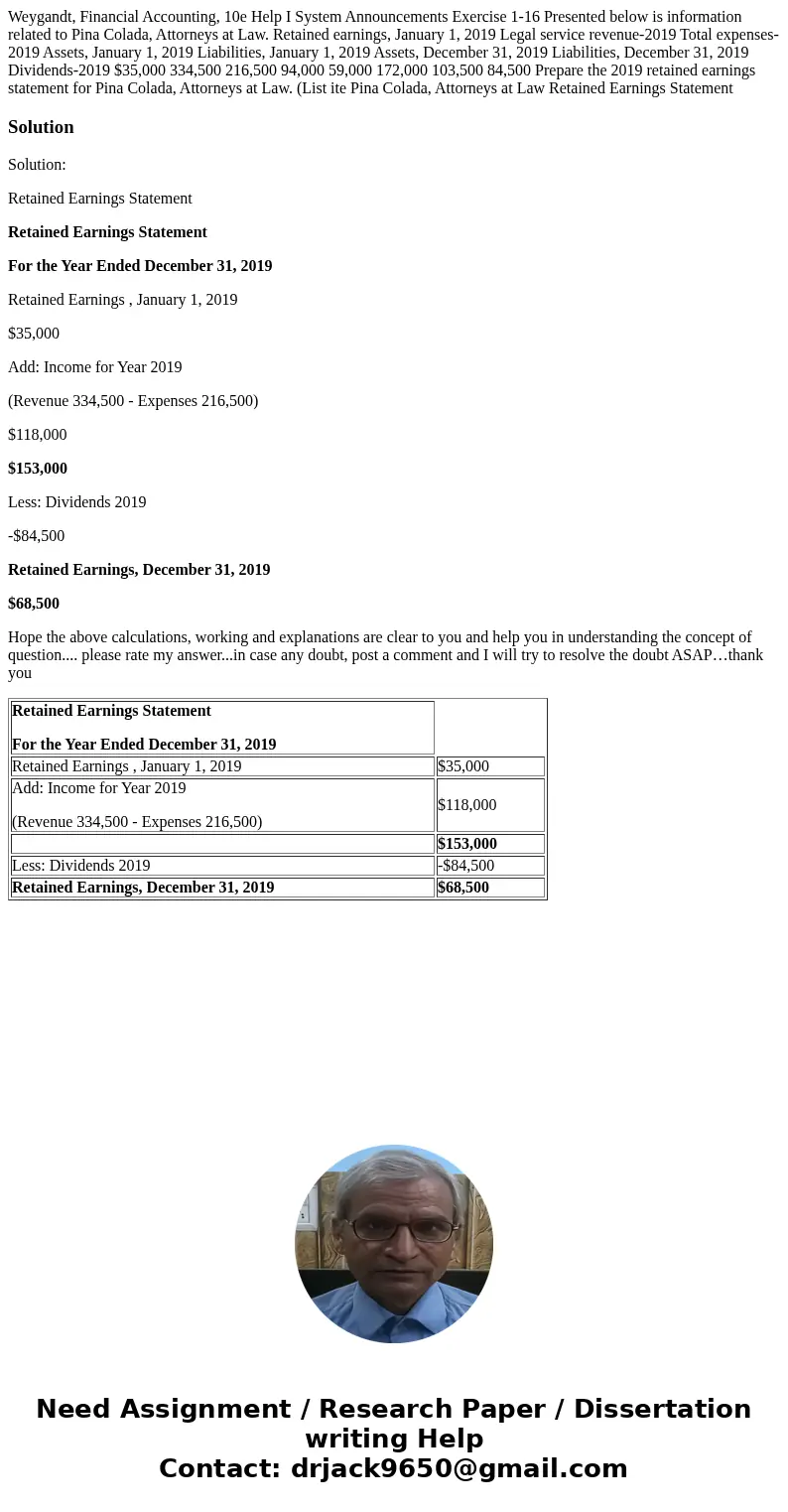  Weygandt, Financial Accounting, 10e Help I System Announcements Exercise 1-16 Presented below is information related to Pina Colada, Attorneys at Law. Retained