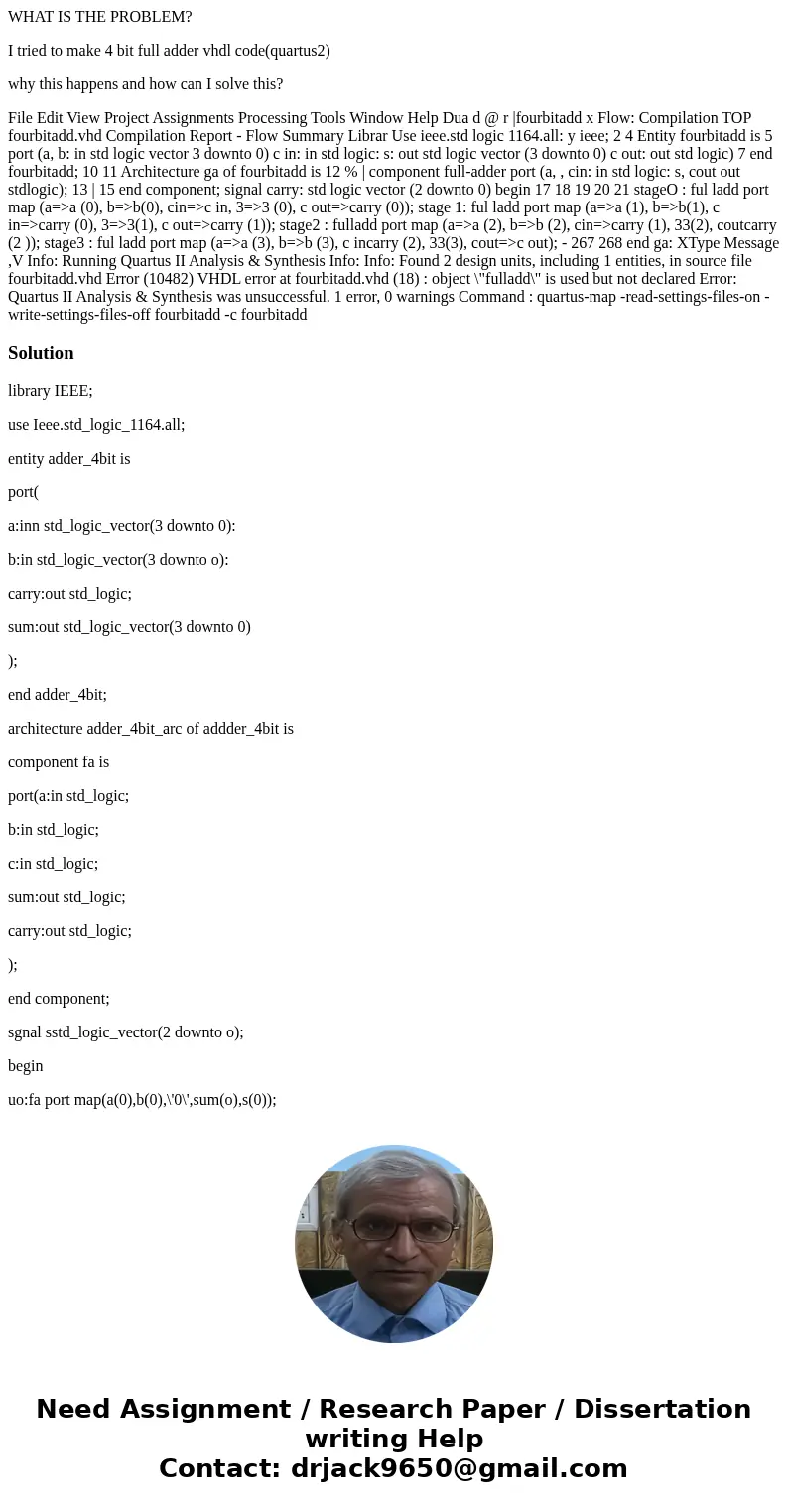 WHAT IS THE PROBLEM? I tried to make 4 bit full adder vhdl code(quartus2) why this happens and how can I solve this? File Edit View Project Assignments Processi