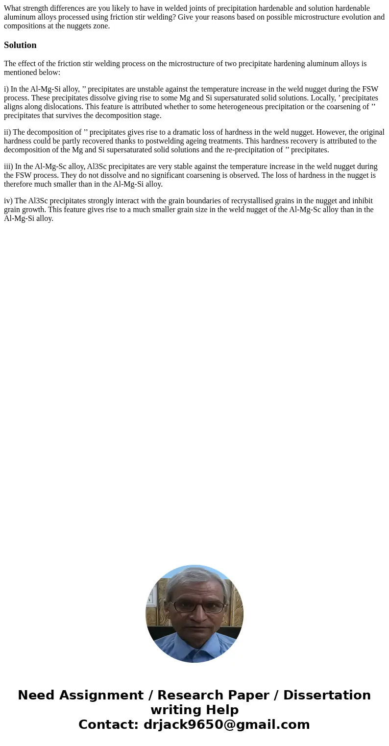 What strength differences are you likely to have in welded joints of precipitation hardenable and solution hardenable aluminum alloys processed using friction s