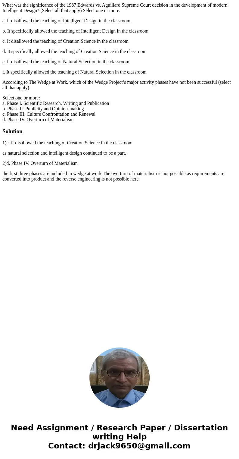 What was the significance of the 1987 Edwards vs. Aguillard Supreme Court decision in the development of modern Intelligent Design? (Select all that apply) Sele What was the significance of the 1987 Edwards vs. Aguillard Supreme Court decision in the development of modern Intelligent Design? (Select all that apply) Sele