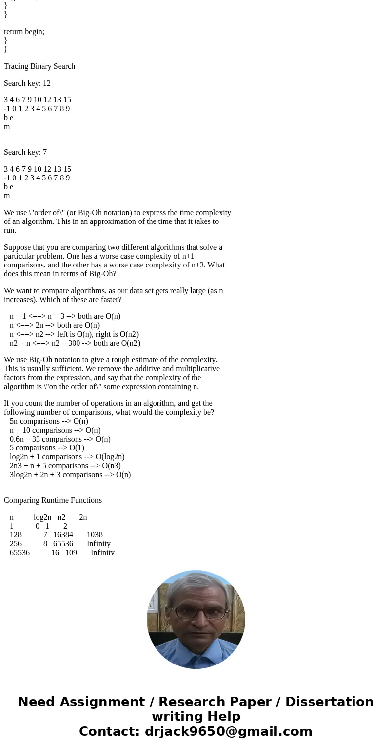 With the help of an example in c++, prove how a binary search can prove to be more efficient than a sequential search for an array of 10 sorted numbers.Solution With the help of an example in c++, prove how a binary search can prove to be more efficient than a sequential search for an array of 10 sorted numbers.Solution
