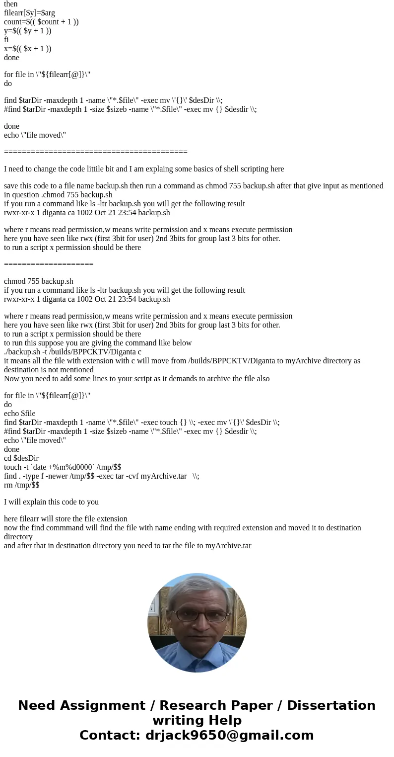 write a bash script: Synopsis: backup [s size] [t tarDir] [d destDir] < ext_list > where tarDir and DestDir are supposed to be two valid directories. Note